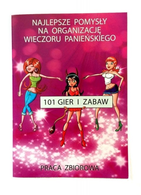 Gry- Książeczka 101 Gier i Zabaw na Wieczór Panieński Boss of toys